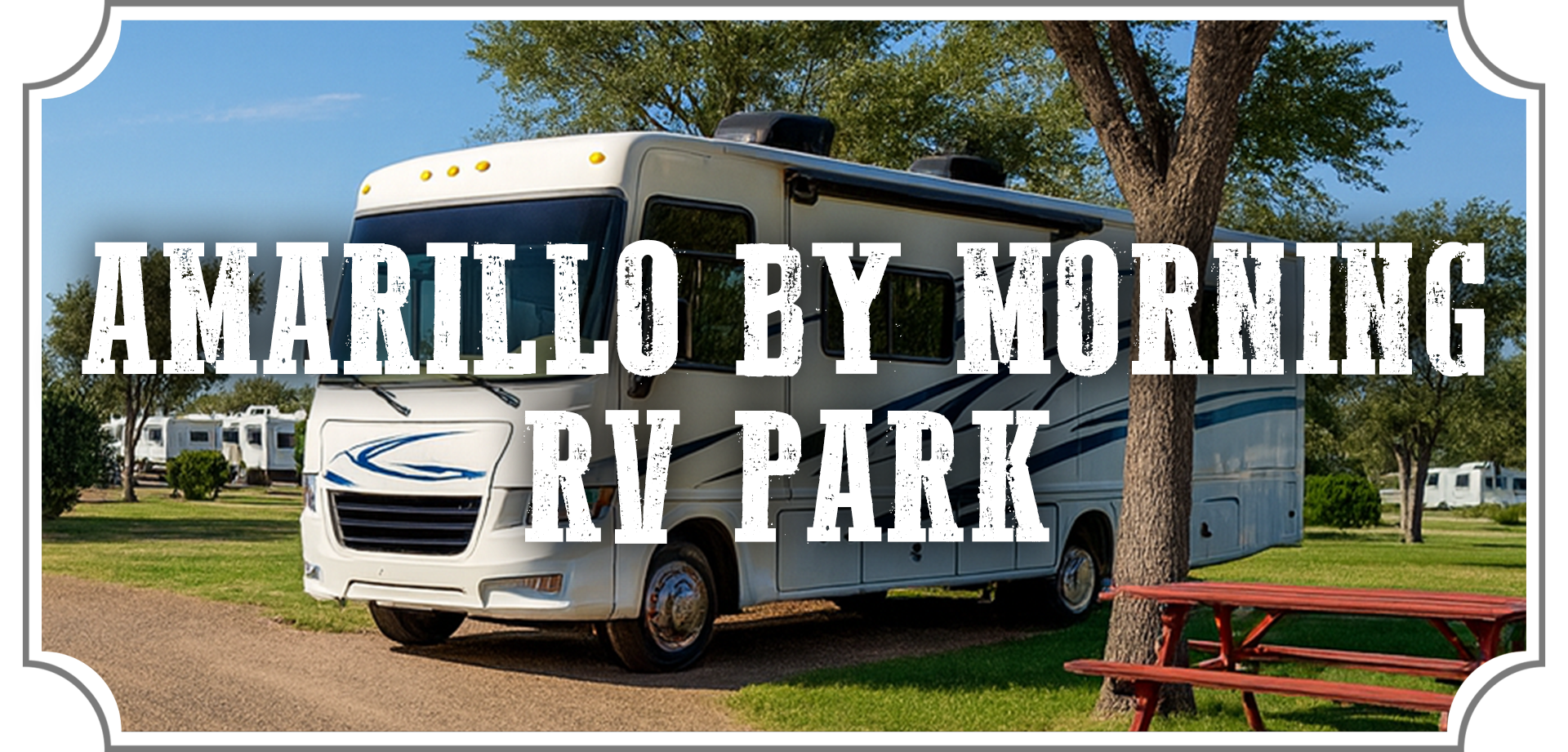 AMARILLO BY MORNING RV PARK